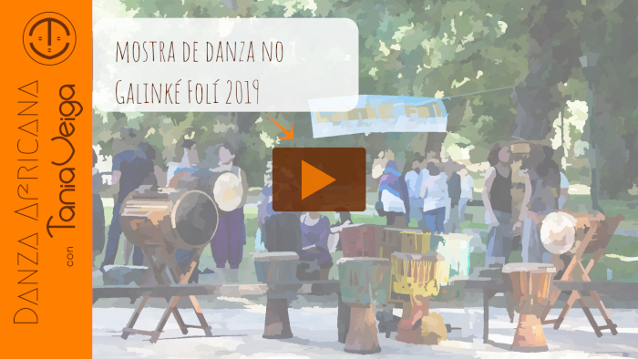 Mostra da Escola de Danza Malinké Tania Veiga no Galinké Folí 2019